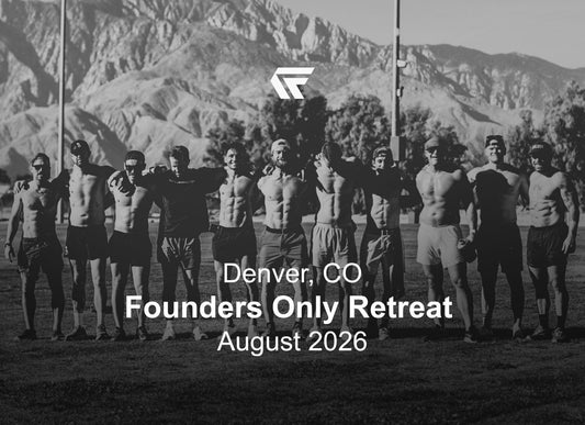Founders Only Retreat August 2026