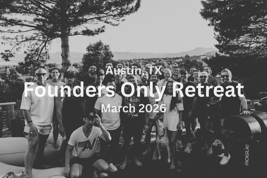Founders Only Retreat March 2026